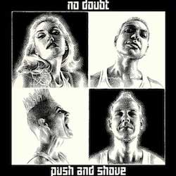 no-doubt-push-and-shove-album-cover-400x400